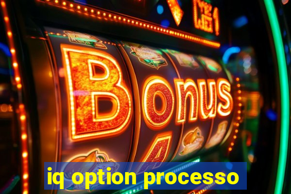 iq option processo